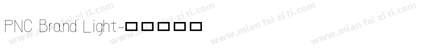PNC Brand Light字体转换